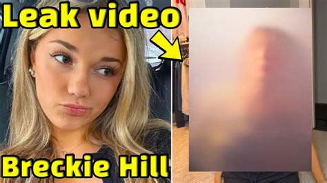 beckie hill only fans|Breckie Hill says shower video was leaked by her ex